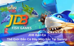 JDB Bắn Cá