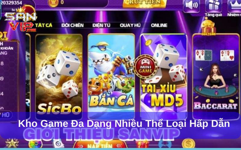 Giới Thiệu Sanvip Chi Tiết Từ A Đến Z Cho Người Chơi 2 Kho game đa dạng nhiều thể loại hấp dẫn