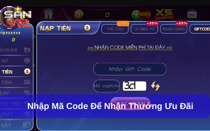 Khuyến Mãi Sanvip- Cơ Hội Vàng Cho Người Chơi Tại Sanvip 3 Nhập mã code để nhận thưởng ưu đãi